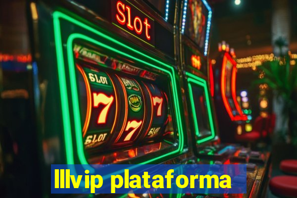 lllvip plataforma